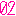 02