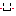 ﾆｺ