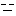 ・・・