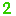 2