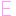 e