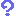 ？