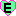 Ｅ