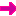 →