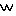 w