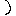 ）