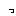 っ