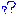 ？