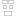 ；
