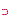 っ