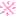 ※