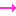 →