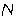 N*