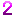 2