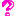 ？