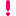 !