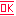 OK