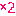 2