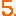 ５