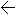 ←
