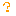 ？
