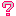 ?