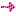 →
