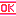 OK