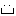 、