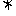*