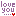 love you･･･