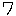 ７
