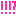 !!!?