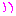 ））