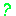 ?