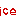 ice