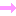 →