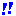 !! 2