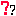 ？？