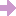 →