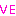 ＶＥ