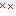 xx