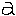 a