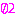 02