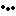・・・